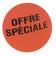Pastille adhésive 28mm mention "Offre Speciale" Rouleau de 1000